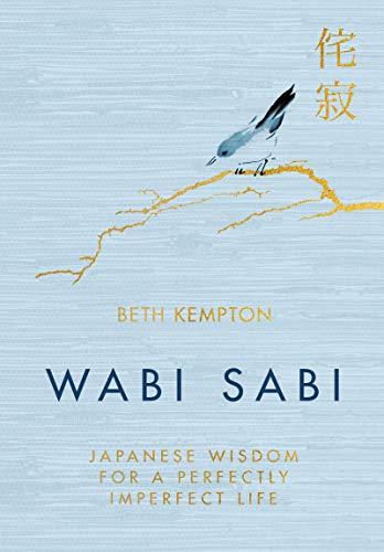 Wabi Sabi: Japanese Wisdom for a Perfectly Imperfect Life Cover