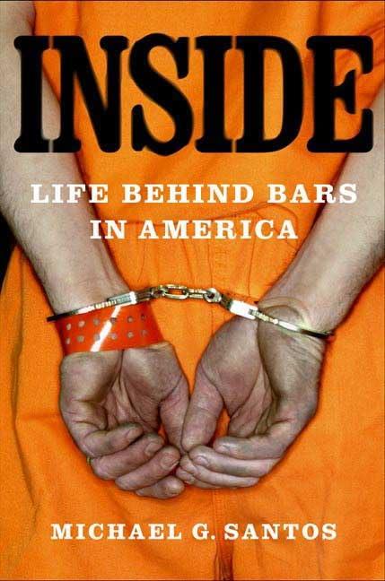 Inside: Life Behind Bars in America Cover