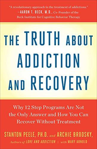 Truth About Addiction and Recovery Cover