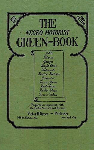 The Negro Motorist Green-Book: 1940 Facsimile Edition Cover