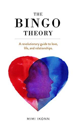 The Bingo Theory: A revolutionary guide to love, life, and relationships. Cover