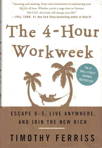 The 4-Hour Workweek: Escape 9-5, Live Anywhere, and Join the New Rich Cover