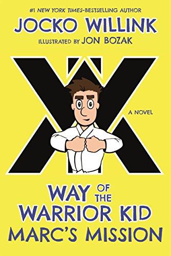 Marc's Mission: Way of the Warrior Kid (A Novel) (Way of the Warrior Kid, 2) Cover