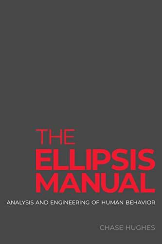 The Ellipsis Manual: analysis and engineering of human behavior Cover