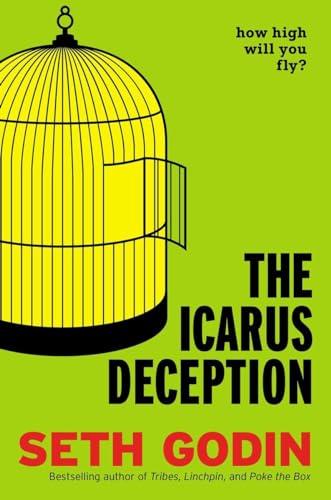 The Icarus Deception: How High Will You Fly? Cover