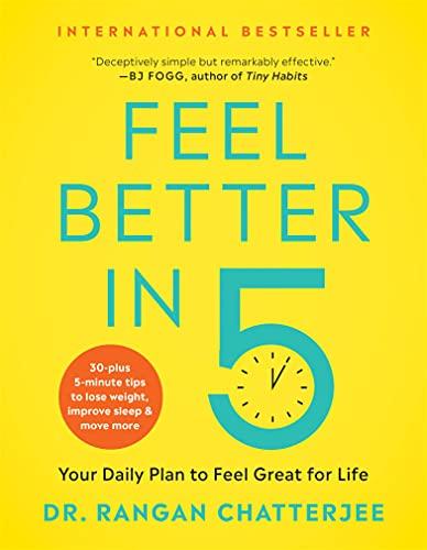Feel Better in 5: Your Daily Plan to Feel Great for Life Cover