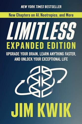 Limitless Expanded Edition: Upgrade Your Brain, Learn Anything Faster, and Unlock Your Exceptional Life Cover