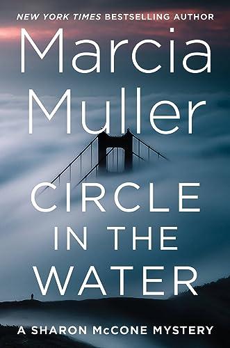 Circle in the Water (A Sharon McCone Mystery, 36) cover