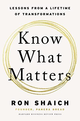 Know What Matters: Lessons from a Lifetime of Transformations Cover