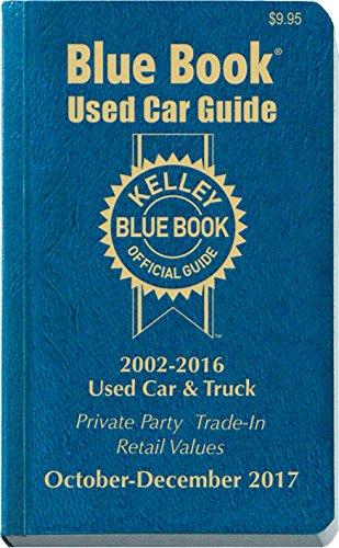 Kelley Blue Book Consumer Guide Used Car Edition: Consumer Edition Oct - Dec 2017 cover