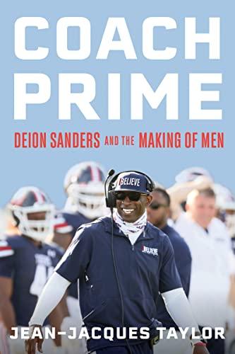 Coach Prime: Deion Sanders and the Making of Men Cover