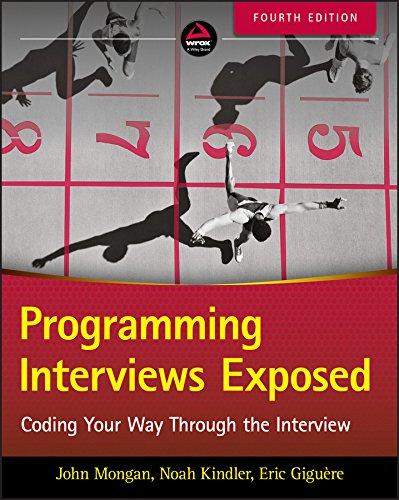 Programming Interviews Exposed: Coding Your Way Through the Interview Cover