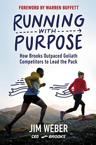 Running with Purpose: How Brooks Outpaced Goliath Competitors to Lead the Pack Cover