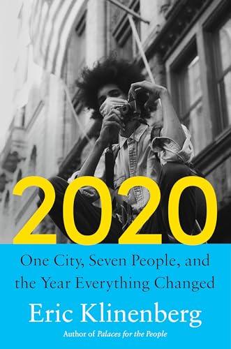 2020: One City, Seven People, and the Year Everything Changed cover