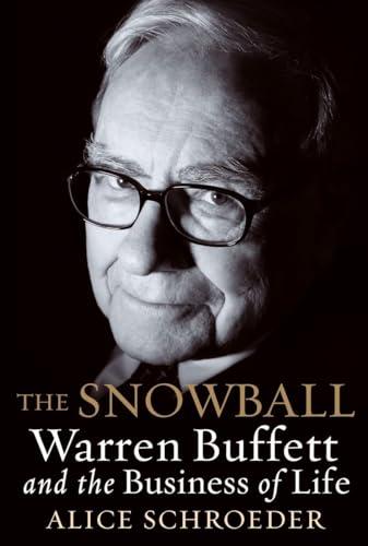 The Snowball: Warren Buffett and the Business of Life Cover
