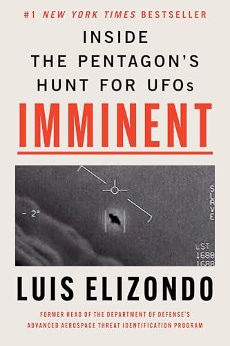 Imminent: Inside the Pentagon's Hunt for UFOs: Written by the Former Head of the Pentagon Program Investigating UAPs―Featured on the Joe Rogan Experience Podcast Cover