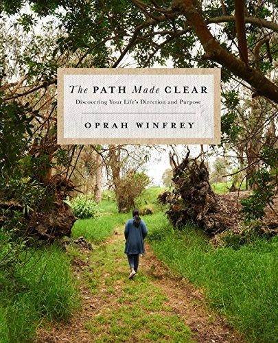 The Path Made Clear: Discovering Your Life's Direction and Purpose Cover
