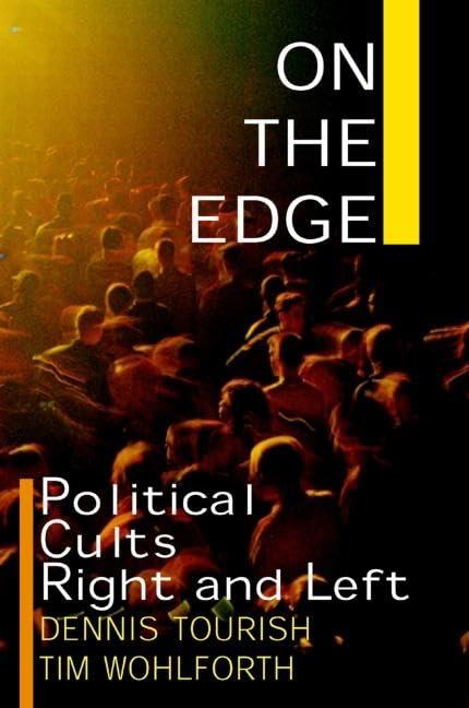 On the Edge: Political Cults Right and Left Cover