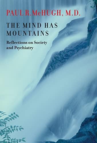 The Mind Has Mountains: Reflections on Society and Psychiatry Cover