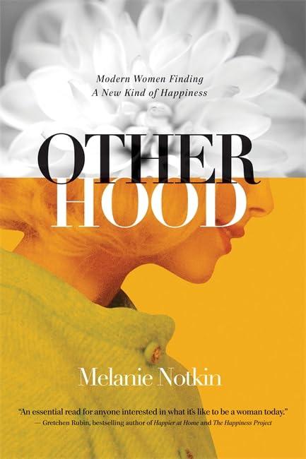 Otherhood: Modern Women Finding A New Kind of Happiness Cover