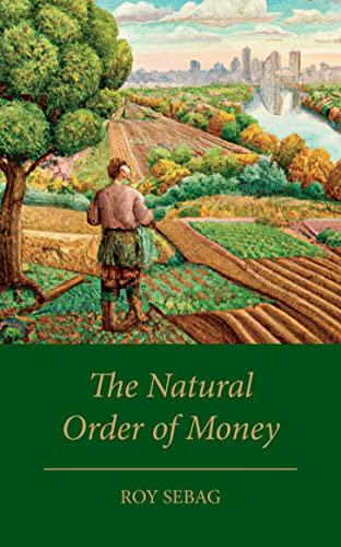 The Natural Order of Money Cover