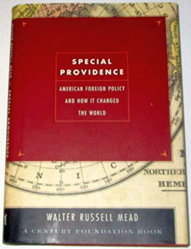 Special Providence: American Foreign Policy and How It Changed the World Cover