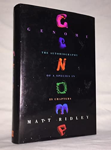 Genome : The Autobiography of a Species in 23 Chapters Cover