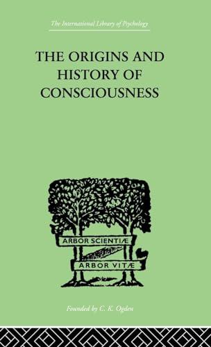 The Origins And History Of Consciousness Cover
