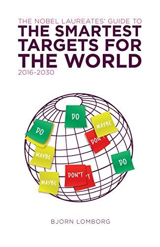 The Nobel Laureates Guide to the Smartest Targets for the World 2016-2030 Cover