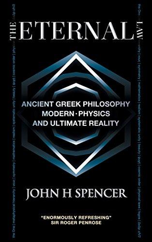 The Eternal Law: Ancient Greek Philosophy, Modern Physics, and Ultimate Reality Cover