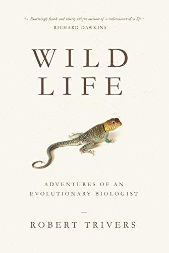 Wild Life: Adventures of an Evolutionary Biologist Cover