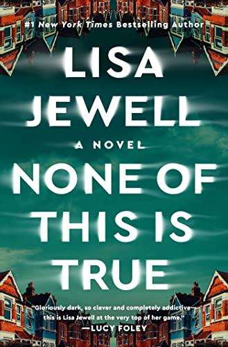 None of This Is True: A Novel Cover