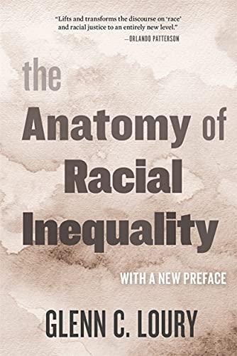 The Anatomy of Racial Inequality: With a New Preface (W.E.B. Du Bois lectures) Cover