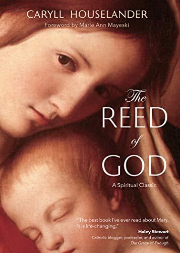 The Reed of God: A New Edition of a Spiritual Classic Cover
