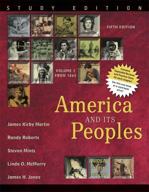 America and Its Peoples: A Mosaic in the Making, Volume 2, Study Edition Cover