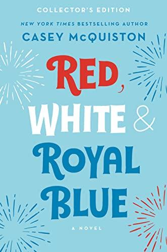 Red, White & Royal Blue: Collector's Edition: A Novel Cover