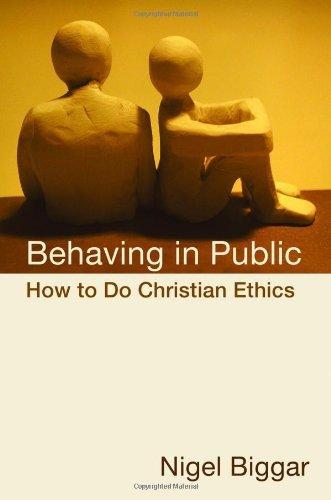 Behaving in Public: How to Do Christian Ethics Cover