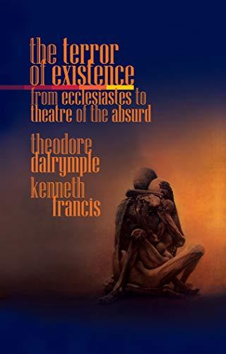 The Terror of Existence: From Ecclesiastes to Theatre of the Absurd Cover