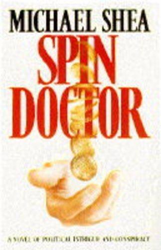 Spin Doctor by Michael Shea (1995-06-05) Cover