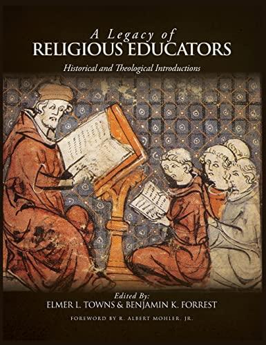 A Legacy of Religious Educators: Historical and Theological Introductions Cover