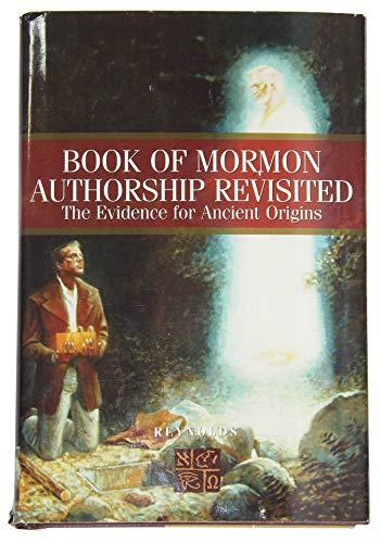Book of Mormon Authorship Revisited: the Evidence for Ancient Origins Cover
