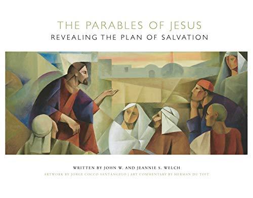 The Parables of Jesus: Revealing the Plan of Salvation Cover