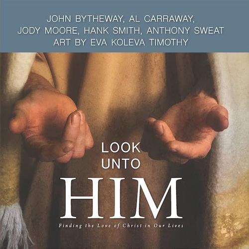 Look Unto Him Cover