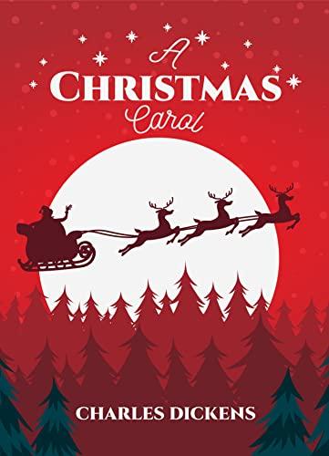 A Christmas Carol: The Original 1843 Edition (Charles Dickens Classics) Cover