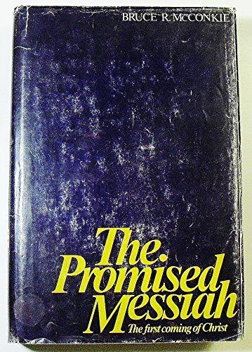 The promised Messiah: The first coming of Christ Cover
