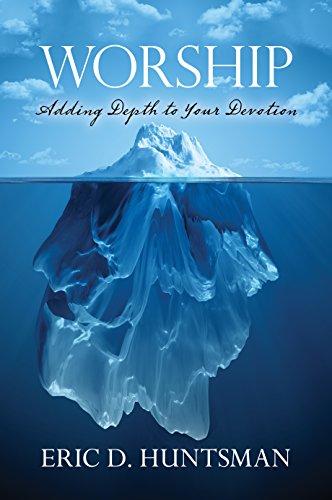 Worship: Experiencing and Being Transformed by God Cover