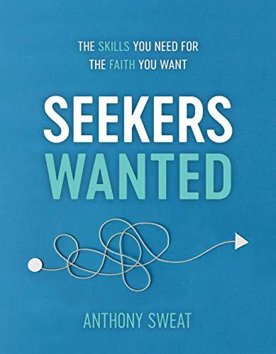Seekers Wanted: The Skills You Need for the Faith You Want Cover