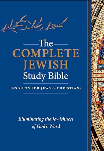 The Complete Jewish Study Bible (Hardcover): Illuminating the Jewishness of God's Word Cover