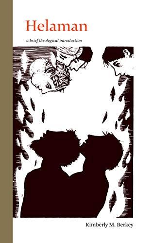 Helaman: A Brief Theological Introduction (The Book of Mormon: Brief Theological Introductions 8) Cover