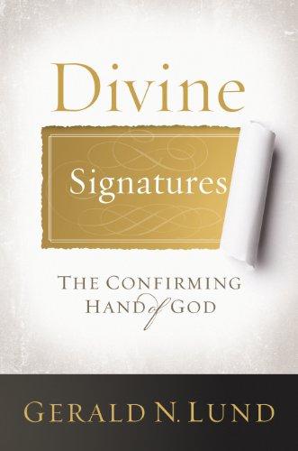 Divine Signatures: The Confirming Hand of God Cover